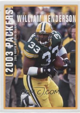 2003 Green Bay Packers Police - [Base] #5 - William Henderson