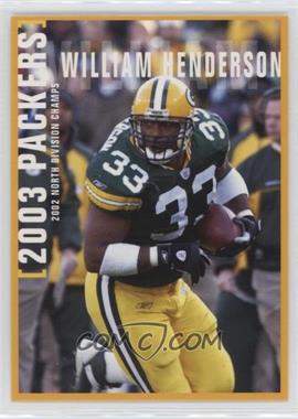 2003 Green Bay Packers Police - [Base] #5 - William Henderson