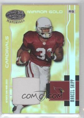 2003 Leaf Certified Materials - [Base] - Mirror Gold Materials #4 - Marcel Shipp /25