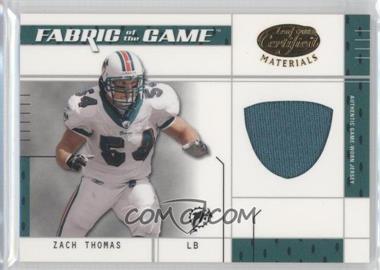 2003 Leaf Certified Materials - Fabric of the Game - Shield #FG-88 - Zach Thomas /50