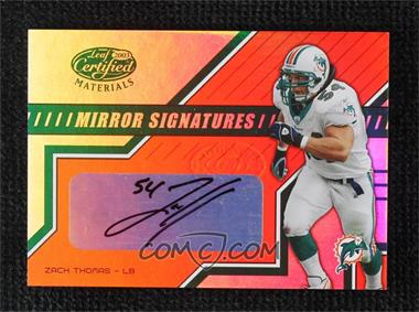 2003 Leaf Certified Materials - Mirror Signatures #MS-14 - Zach Thomas /25