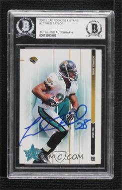 2003 Leaf Rookies & Stars - [Base] #37 - Fred Taylor [BAS Authentic]