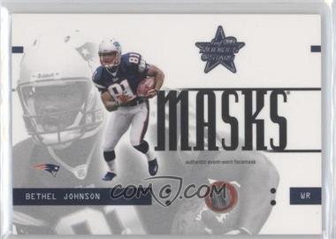 2003 Leaf Rookies & Stars - Masks #RM-22 - Bethel Johnson /350