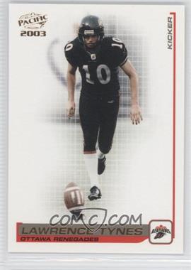 2003 Pacific CFL - [Base] #70 - Lawrence Tynes