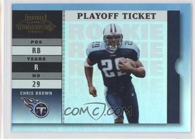 2003 Playoff Contenders - [Base] - Playoff Ticket #138 - Chris Brown /30