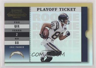 2003 Playoff Contenders - [Base] - Playoff Ticket #191 - Eric Parker /30