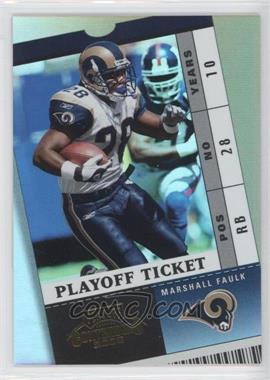 2003 Playoff Contenders - [Base] - Playoff Ticket #35 - Marshall Faulk /150