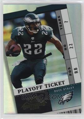 2003 Playoff Contenders - [Base] - Playoff Ticket #8 - Duce Staley /150