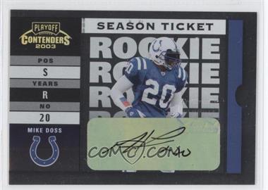 2003 Playoff Contenders - [Base] #111 - Mike Doss /574