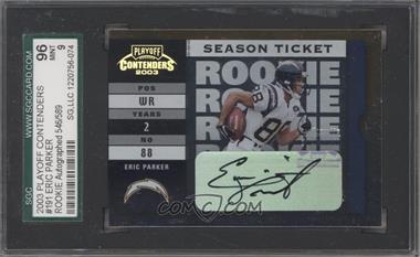2003 Playoff Contenders - [Base] #191 - Eric Parker /589 [SGC 9 MINT]