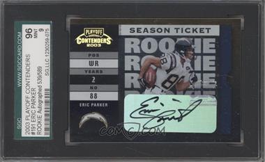 2003 Playoff Contenders - [Base] #191 - Eric Parker /589 [SGC 9 MINT]