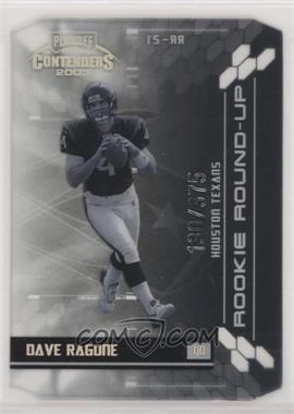 2003 Playoff Contenders - Rookie Round-Up #RR-21 - Dave Ragone /375