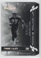 Tyrone Calico #/375