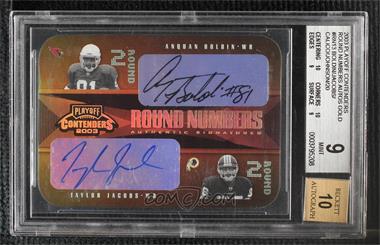 2003 Playoff Contenders - Round Numbers Autographs - Gold #RN-13 - Anquan Boldin, Taylor Jacobs, Tyrone Calico, Bethel Johnson /20 [BGS 9 MINT]