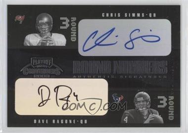 2003 Playoff Contenders - Round Numbers Autographs #RN-7 - Chris Simms, Dave Ragone /100