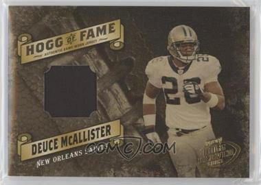 2003 Playoff Hogg Heaven - Hogg of Fame - Gold Materials #HF-24 - Deuce McAllister /25