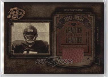 2003 Playoff Hogg Heaven - Leather in Leather - Football #LL-15 - Andre Johnson /250