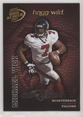 2003 Playoff Hogg Heaven Hogg Wild Promos - [Base] #_MIVI - Michael Vick