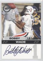 Bobby Wade #/200