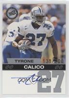 Tyrone Calico #/200