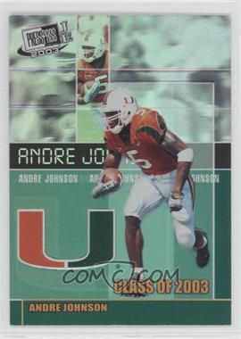 2003 Press Pass JE - Class of 2003 #CL 4 - Andre Johnson