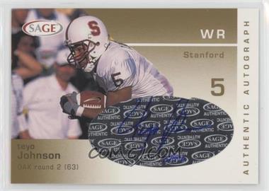 2003 SAGE - Autographs - Gold #A24 - Teyo Johnson /140