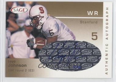 2003 SAGE - Autographs - Gold #A24 - Teyo Johnson /140