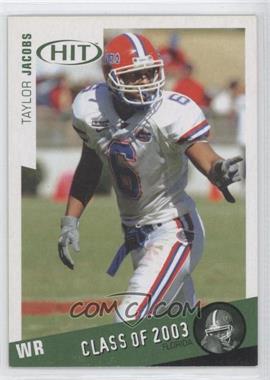 2003 SAGE Hit - Class of 2003 - Emerald #C6 - Taylor Jacobs