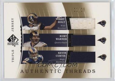 2003 SP Authentic - Authentic Threads Triple Jersey - Gold #TJC-HWC - Torry Holt, Kurt Warner, Kevin Curtis /25