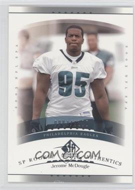 2003 SP Authentic - [Base] #195 - Rookie Authentics - Jerome McDougle /1200