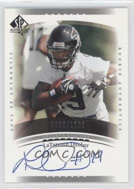 2003 SP Authentic - [Base] #237 - Rookie Authentics - LaTarence Dunbar /1200