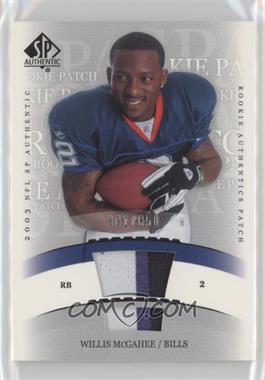 2003 SP Authentic - [Base] #244 - Rookie Authentics Patch - Willis McGahee /850