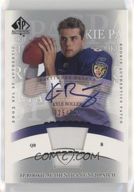 2003 SP Authentic - [Base] #262 - Rookie Authentics Signed Patch - Kyle Boller /250