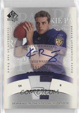 2003 SP Authentic - [Base] #262 - Rookie Authentics Signed Patch - Kyle Boller /250