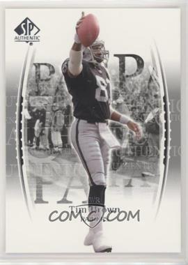 2003 SP Authentic - [Base] #81 - Tim Brown