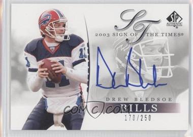 2003 SP Authentic - Sign of the Times #DR - Drew Bledsoe /250