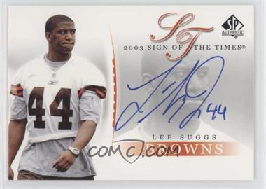 2003 SP Authentic - Sign of the Times #SU - Lee Suggs
