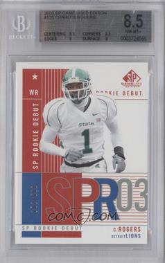 2003 SP Game Used Edition - [Base] #135 - Rookie Debut - Charles Rogers /600 [BGS 8.5 NM‑MT+]