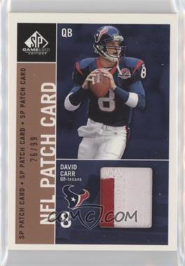 2003 SP Game Used Edition - NFL Patch Card #PC1-CA - David Carr /99