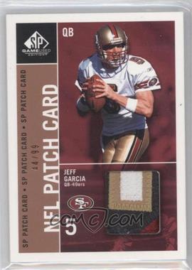 2003 SP Game Used Edition - NFL Patch Card #PC1-JG - Jeff Garcia /99