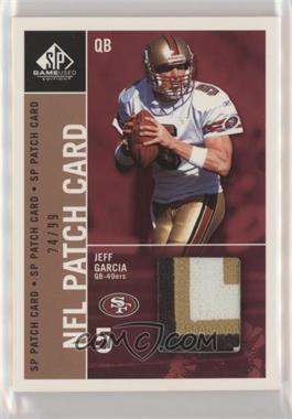 2003 SP Game Used Edition - NFL Patch Card #PC1-JG - Jeff Garcia /99