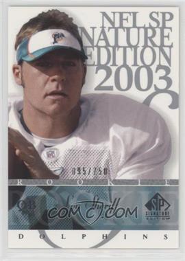 2003 SP Signature Edition - [Base] #108 - Lon Sheriff /750