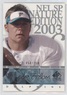 2003 SP Signature Edition - [Base] #108 - Lon Sheriff /750