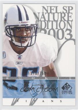 2003 SP Signature Edition - [Base] #125 - Andre Woolfolk /750