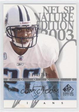 2003 SP Signature Edition - [Base] #125 - Andre Woolfolk /750