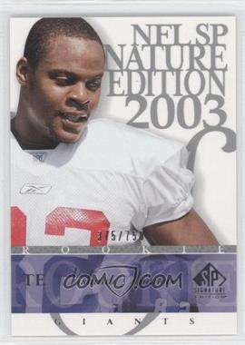 2003 SP Signature Edition - [Base] #148 - Vishante Shiancoe /750