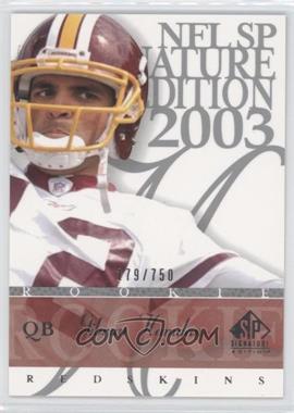 2003 SP Signature Edition - [Base] #164 - Gibran Hamdan /750