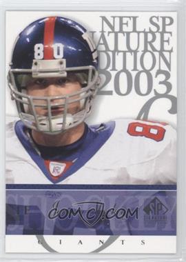 2003 SP Signature Edition - [Base] #91 - Jeremy Shockey