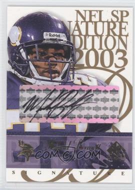 2003 SP Signature Edition - Signature - Black Ink #MB - Michael Bennett