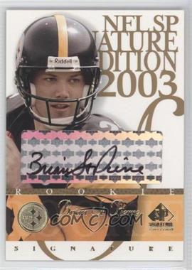 2003 SP Signature Edition - Signature - Black Ink #SP - Brian St. Pierre